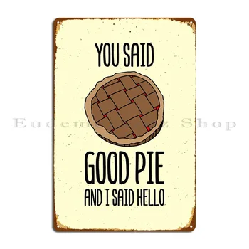 Оформяне десерт Good Pie Метални табели, Декорация на Кухня Club Класически Твърд плакат с принтом