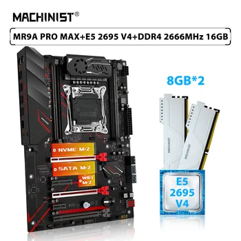 MACHINIST X99 MR9A PRO MAX Комплект дънната платка LGA 2011-3 Комплект процесора Xeon E5 2695 V4 CPU DDR4 16 GB (2*8 GB) памет 2666 Mhz SSD