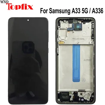 Тестван OLED дисплей За Samsung Galaxy A33 5G LCD SM-A336E, SM-A336B, SM-A336M Сензорен Дисплей и Цифров Преобразувател В събирането С рамка
