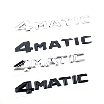 3d Черен Хром 4 Букви на лого Matic Икона на Багажника на колата за Mercedes Benz GLC 250 GLK 220 МЛ 320 Стикер с емблемата на 4matic Аксесоари